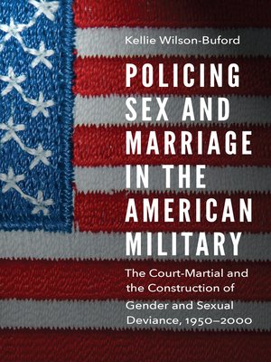 cover image of Policing Sex and Marriage in the American Military